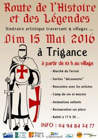 Route de l'Histoire et des Légendes. Le dimanche 15 mai 2016 à Trigance. Var. 